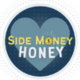 Side Money Honey